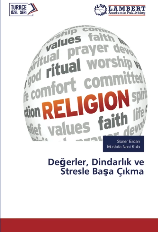 Değerler, Dindarlık ve Stresle Başa Çıkma