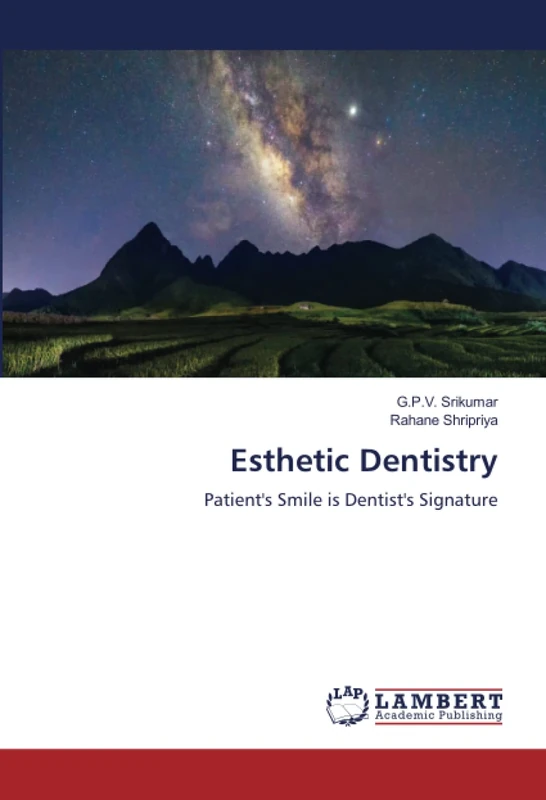 Esthetic Dentistry: Patient's Smile is Dentist's Signature