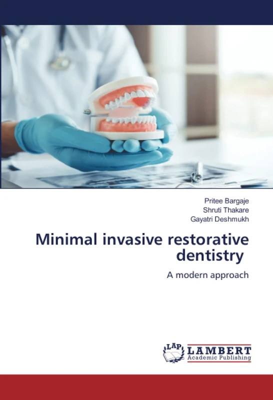 Minimal invasive restorative dentistry: A modern approach