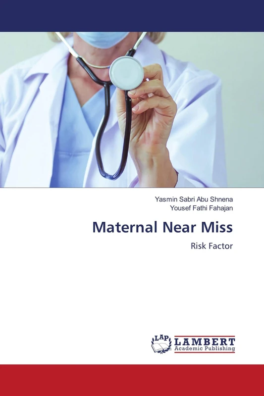 Maternal Near Miss: Risk Factor