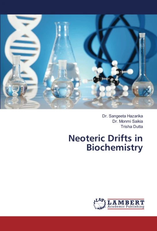 Neoteric Drifts in Biochemistry