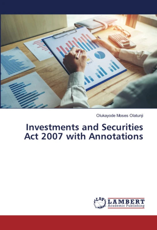 Investments and Securities Act 2007 with Annotations