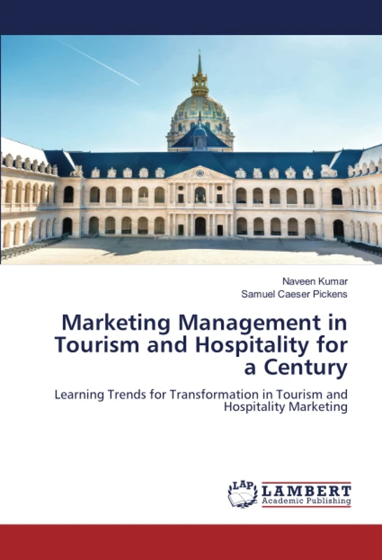 Marketing Management in Tourism and Hospitality for a Century: Learning Trends for Transformation in Tourism and Hospitality Marketing