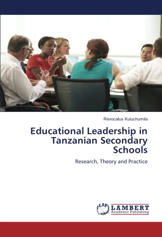 Educational Leadership in Tanzanian Secondary Schools: Research, Theory and Practice - Image 1