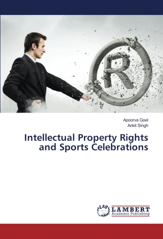 Intellectual Property Rights and Sports Celebrations