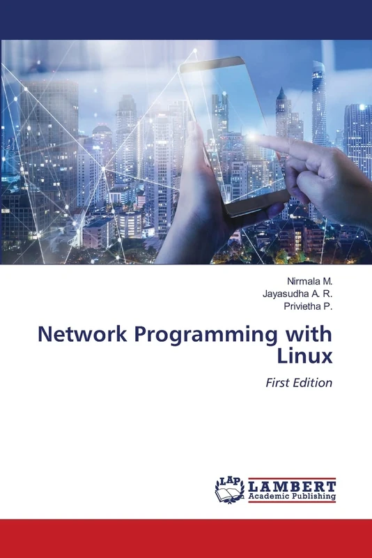 Network Programming with Linux: First Edition