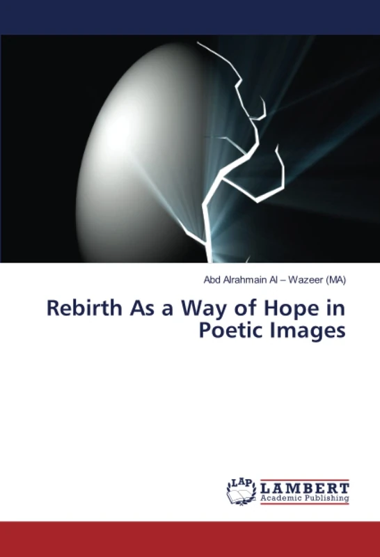 Rebirth As a Way of Hope in Poetic Images