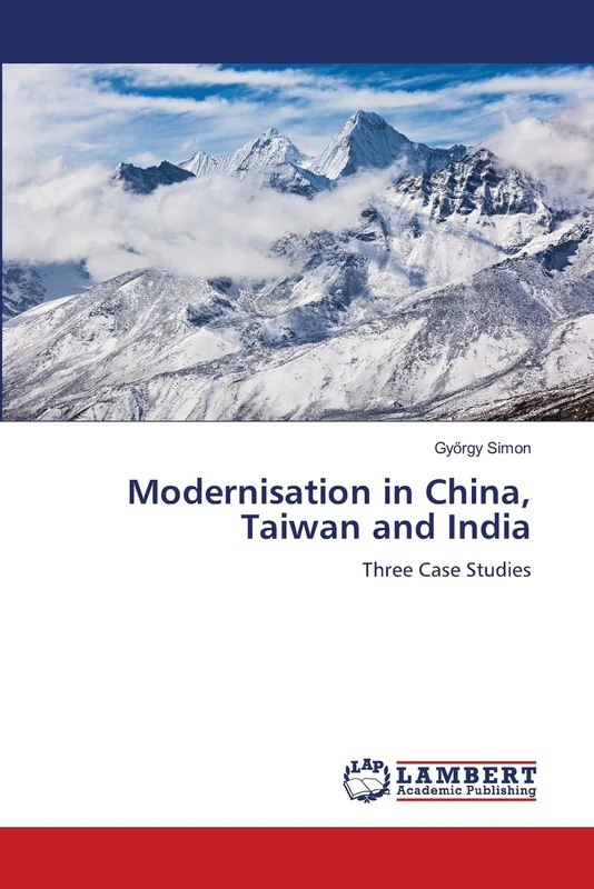 Modernisation in China, Taiwan and India: Three Case Studies - Image 1