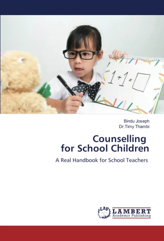 Counselling for School Children: A Real Handbook for School Teachers
