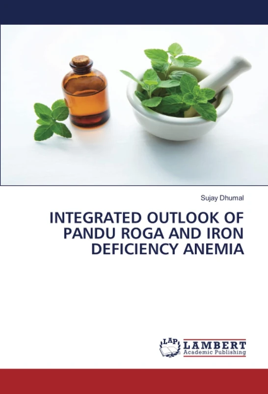 INTEGRATED OUTLOOK OF PANDU ROGA AND IRON DEFICIENCY ANEMIA