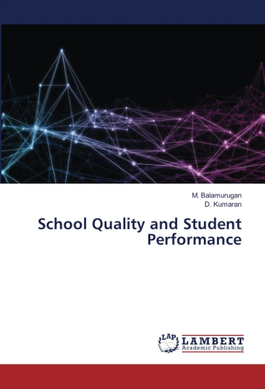 School Quality and Student Performance