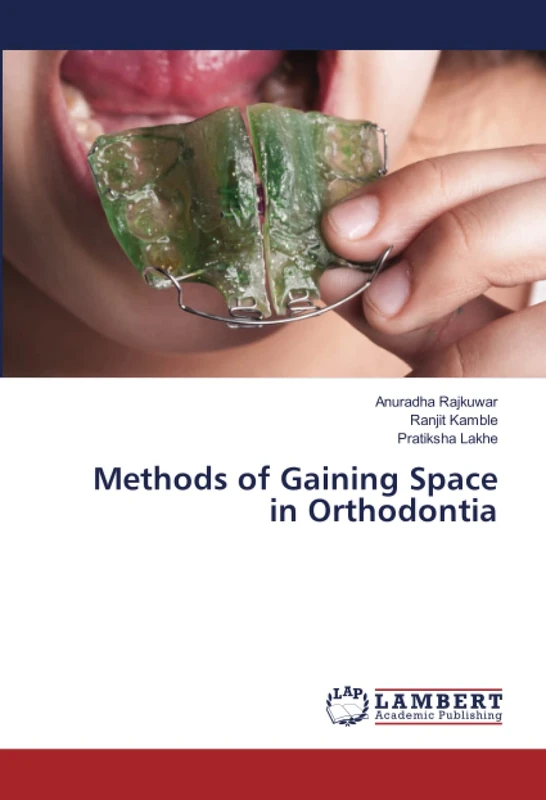 Methods of Gaining Space in Orthodontia