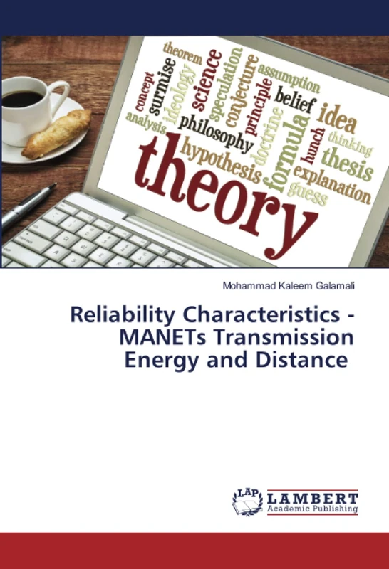 Reliability Characteristics - MANETs Transmission Energy and Distance
