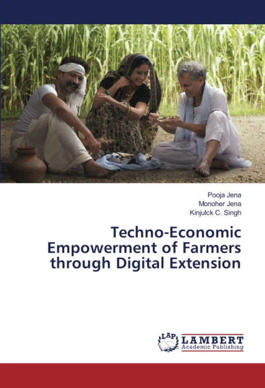 Techno-Economic Empowerment of Farmers through Digital Extension