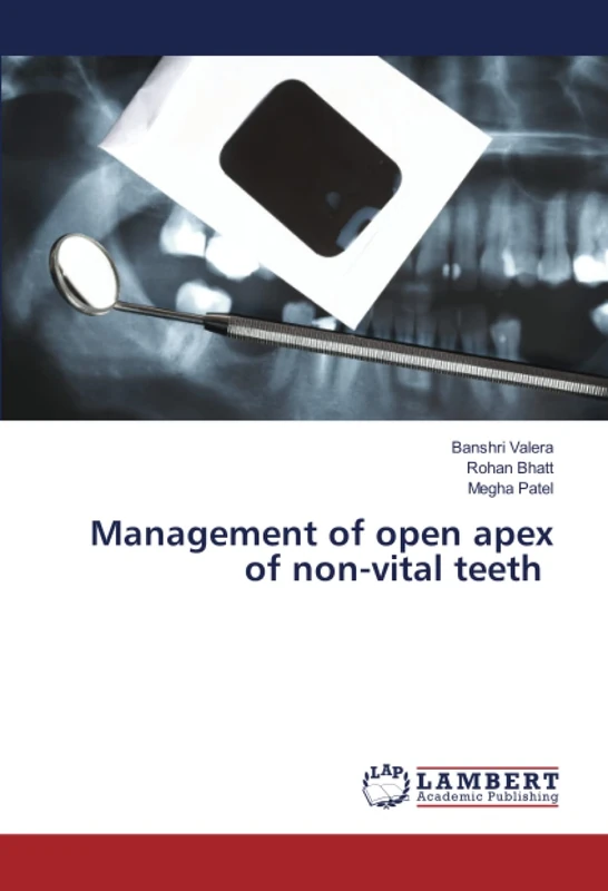 Management of open apex of non-vital teeth