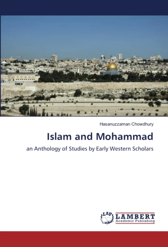 Islam and Mohammad: an Anthology of Studies by Early Western Scholars - Image 1