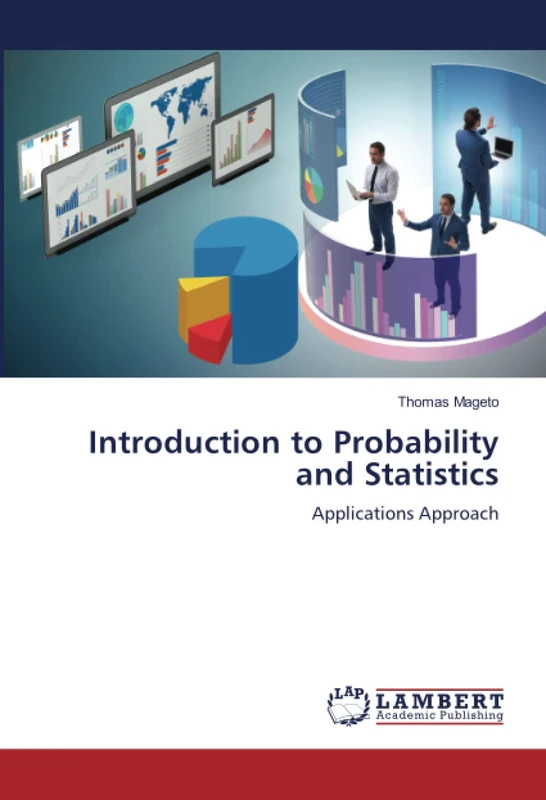 Introduction to Probability and Statistics: Applications Approach