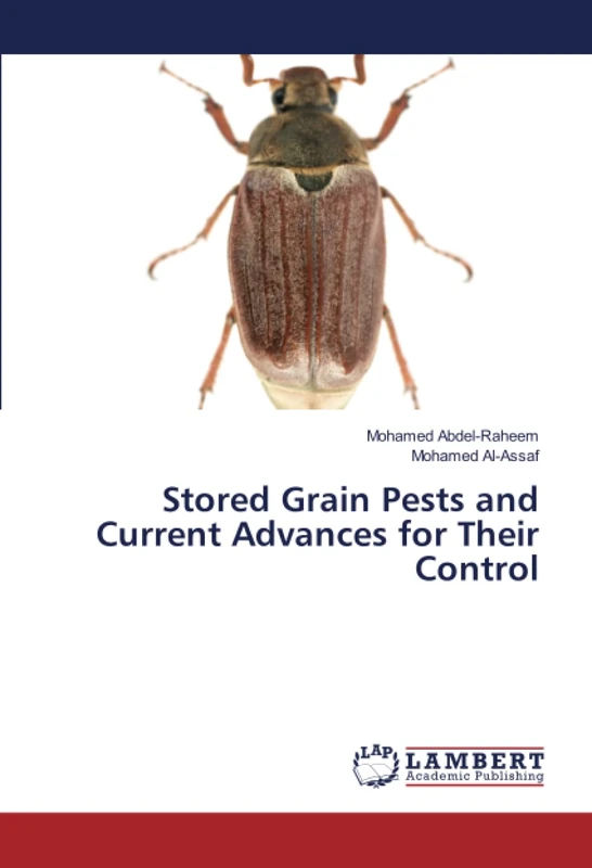Stored Grain Pests and Current Advances for Their Control