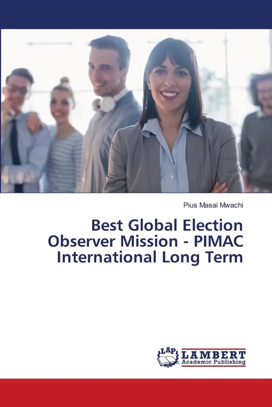Best Global Election Observer Mission - PIMAC International Long Term - Image 1