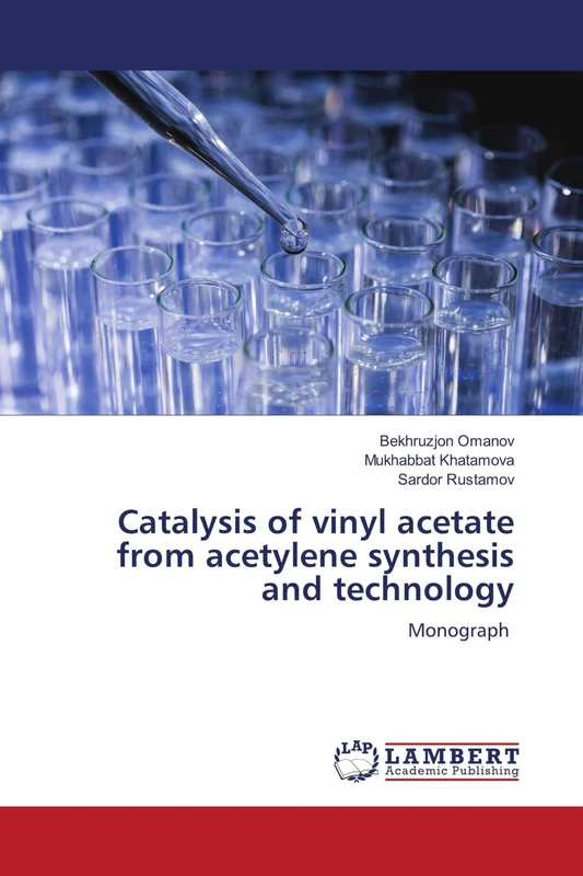 Catalysis of vinyl acetate from acetylene synthesis and technology: Monograph