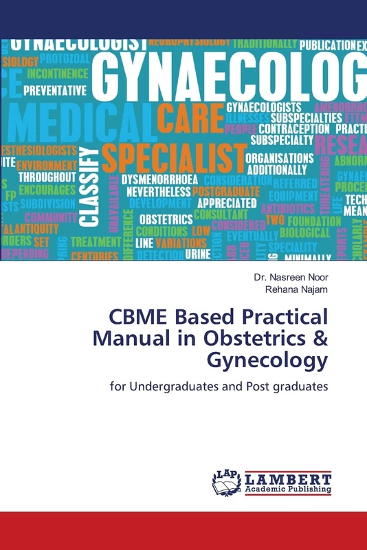 CBME Based Practical Manual in Obstetrics & Gynecology: for Undergraduates and Post graduates