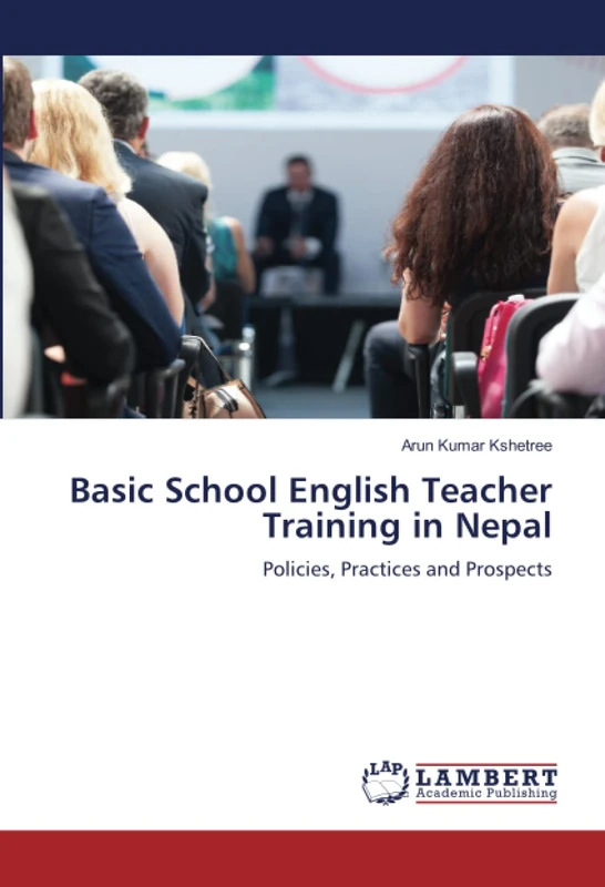 Basic School English Teacher Training in Nepal: Policies, Practices and Prospects