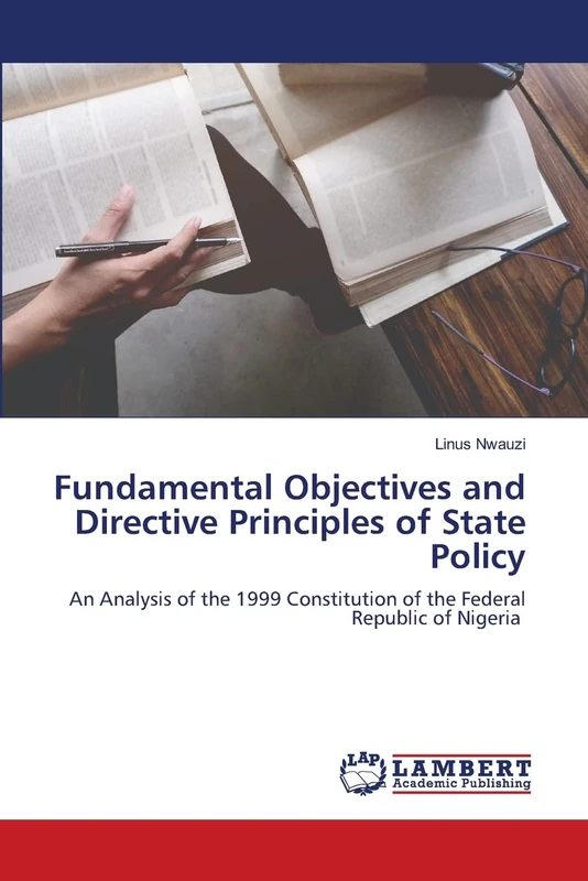 Fundamental Objectives and Directive Principles of State Policy: An Analysis of the 1999 Constitution of the Federal Republic of Nigeria - Image 1