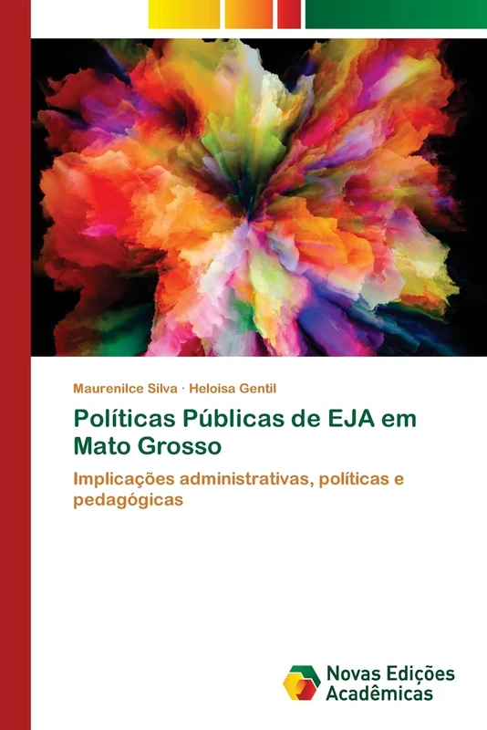 Políticas Públicas de EJA em Mato Grosso: Implicações administrativas, políticas e pedagógicas