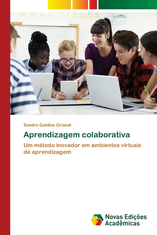Aprendizagem colaborativa: Um método inovador em ambientes virtuais de aprendizagem