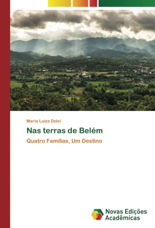 Nas terras de Belém: Quatro Famílias, Um Destino - Image 1
