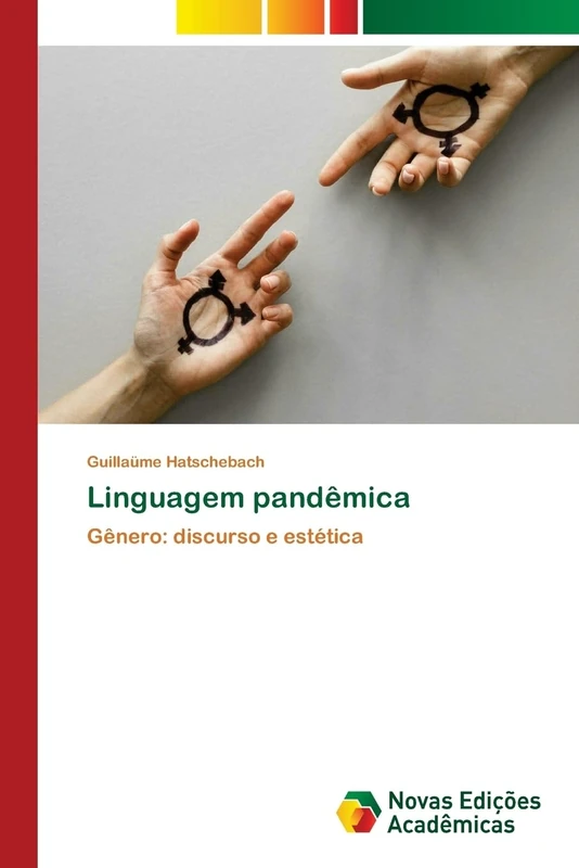 Linguagem pandêmica: Gênero: discurso e estética