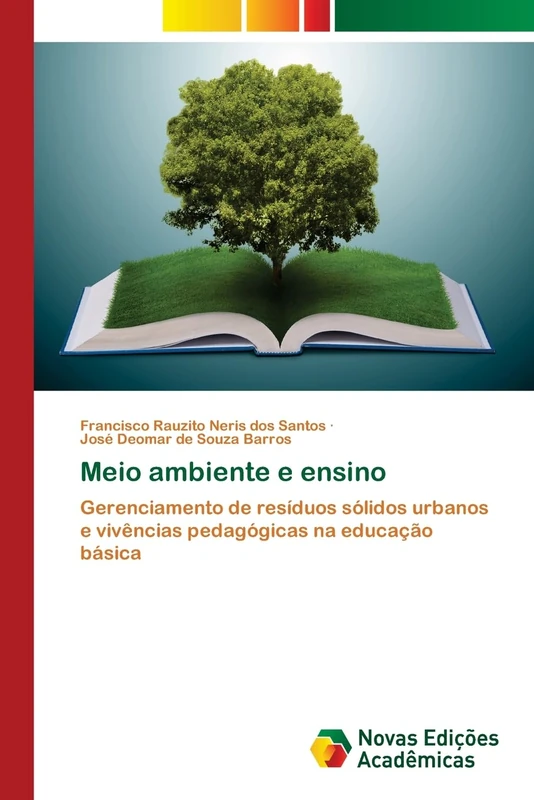 Meio ambiente e ensino: Gerenciamento de resíduos sólidos urbanos e vivências pedagógicas na educação básica