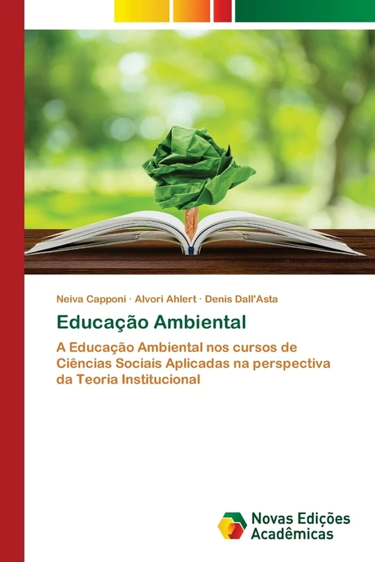 Educação Ambiental: A Educação Ambiental nos cursos de Ciências Sociais Aplicadas na perspectiva da Teoria Institucional