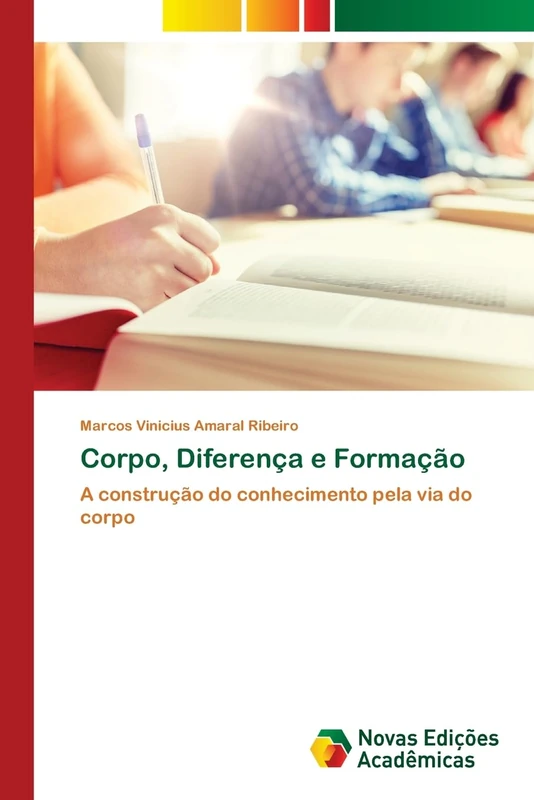 Corpo, Diferença e Formação: A construção do conhecimento pela via do corpo