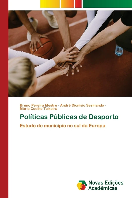 Políticas Públicas de Desporto: Estudo de município no sul da Europa
