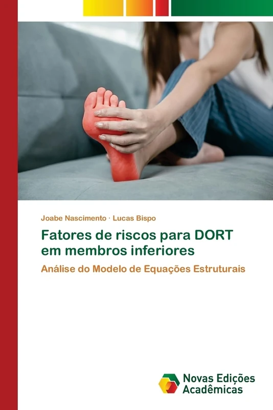 Fatores de riscos para DORT em membros inferiores: Análise do Modelo de Equações Estruturais
