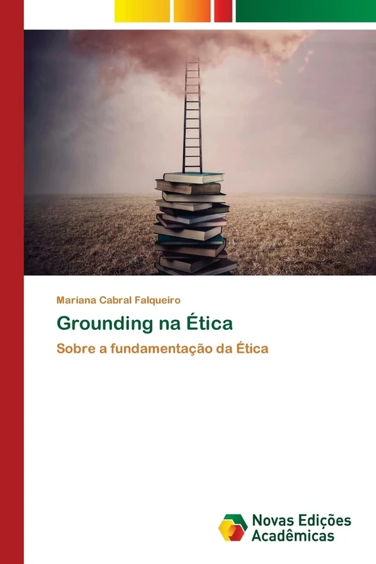Grounding na Ética: Sobre a fundamentação da Ética