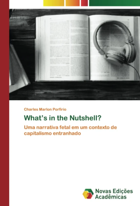 What’s in the Nutshell?: Uma narrativa fetal em um contexto de capitalismo entranhado - Image 1