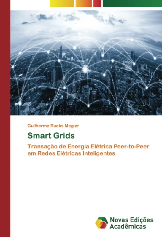 Smart Grids: Transação de Energia Elétrica Peer-to-Peer em Redes Elétricas Inteligentes - Image 1