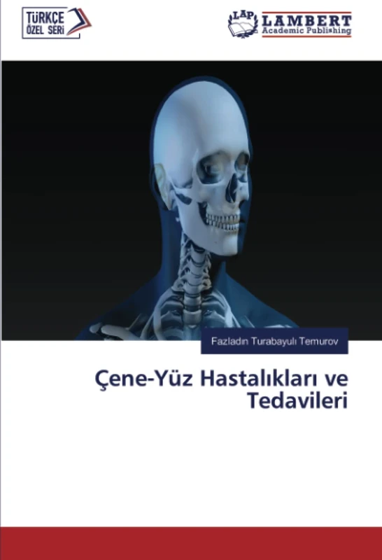 Çene-Yüz Hastalıkları ve Tedavileri