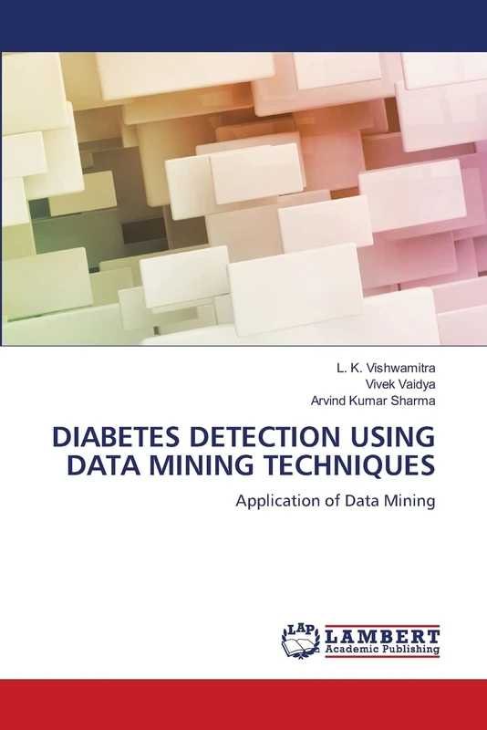 DIABETES DETECTION USING DATA MINING TECHNIQUES: Application of Data Mining