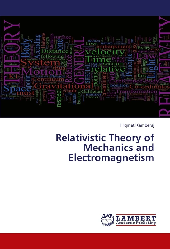 Relativistic Theory of Mechanics and Electromagnetism