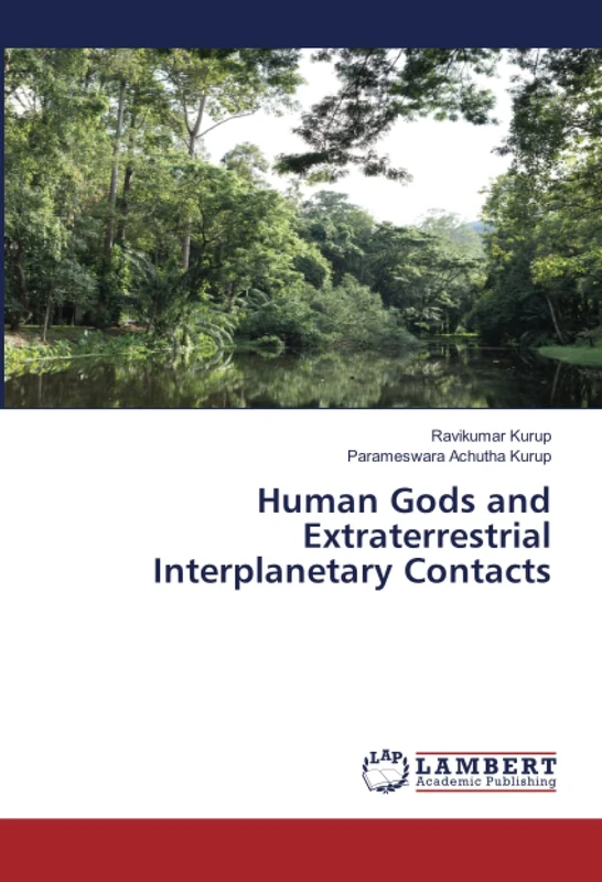 Human Gods and Extraterrestrial Interplanetary Contacts