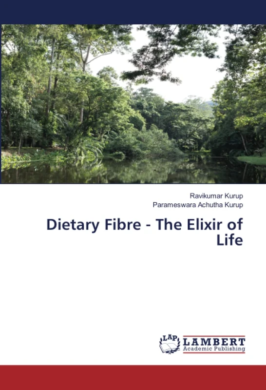 Dietary Fibre - The Elixir of Life