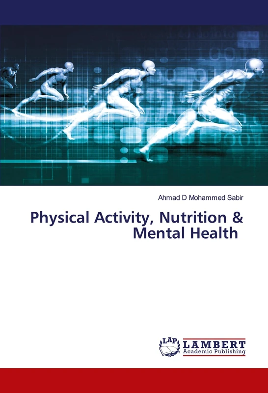 Physical Activity, Nutrition & Mental Health