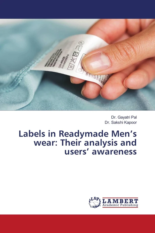 Labels in Readymade Men’s wear: Their analysis and users’ awareness