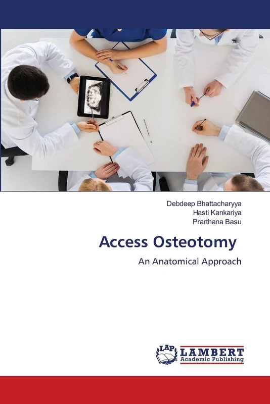 Access Osteotomy: An Anatomical Approach