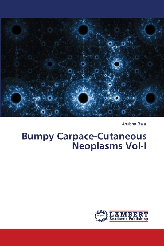 Bumpy Carpace-Cutaneous Neoplasms Vol-I - Image 1