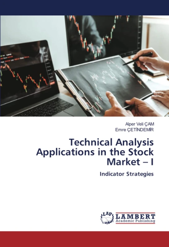 Technical Analysis Applications in the Stock Market – I: Indicator Strategies