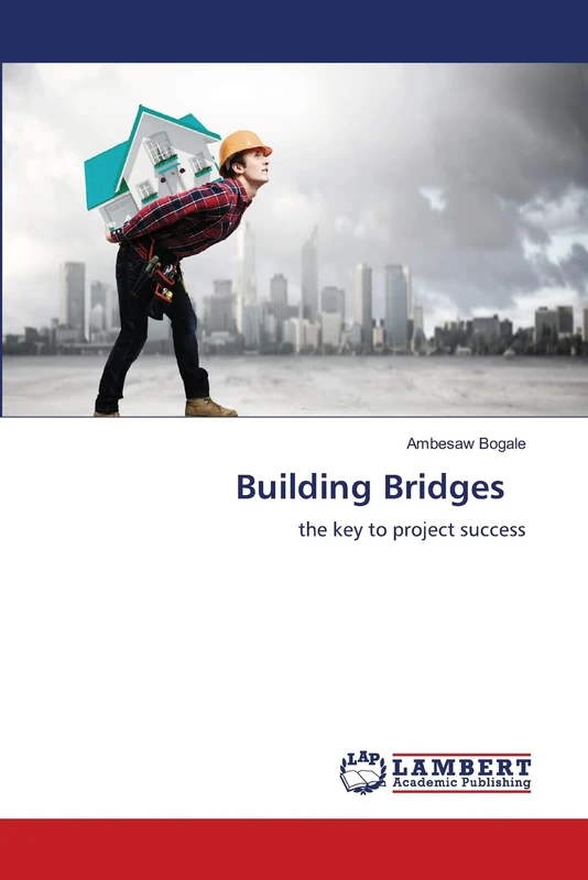Building Bridges: the key to project success